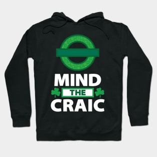 Mind The Craic Black Hoodie